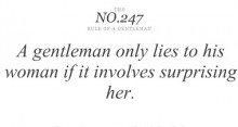 A gentleman only lies to his woman if it involves surprising her.jpg